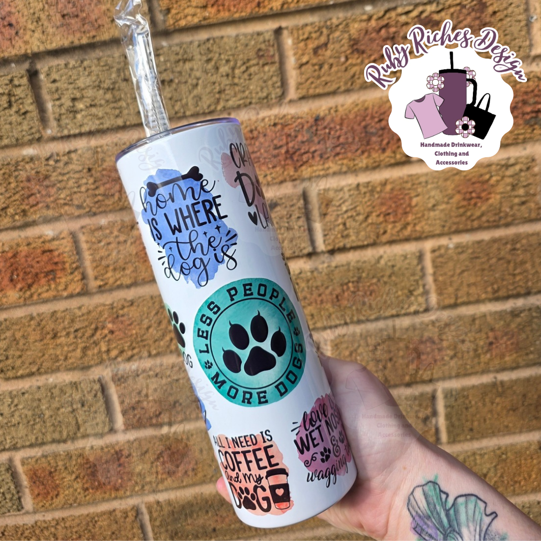 More Dogs Less People Theme 20oz Double Wall Insulated Metal Tumbler