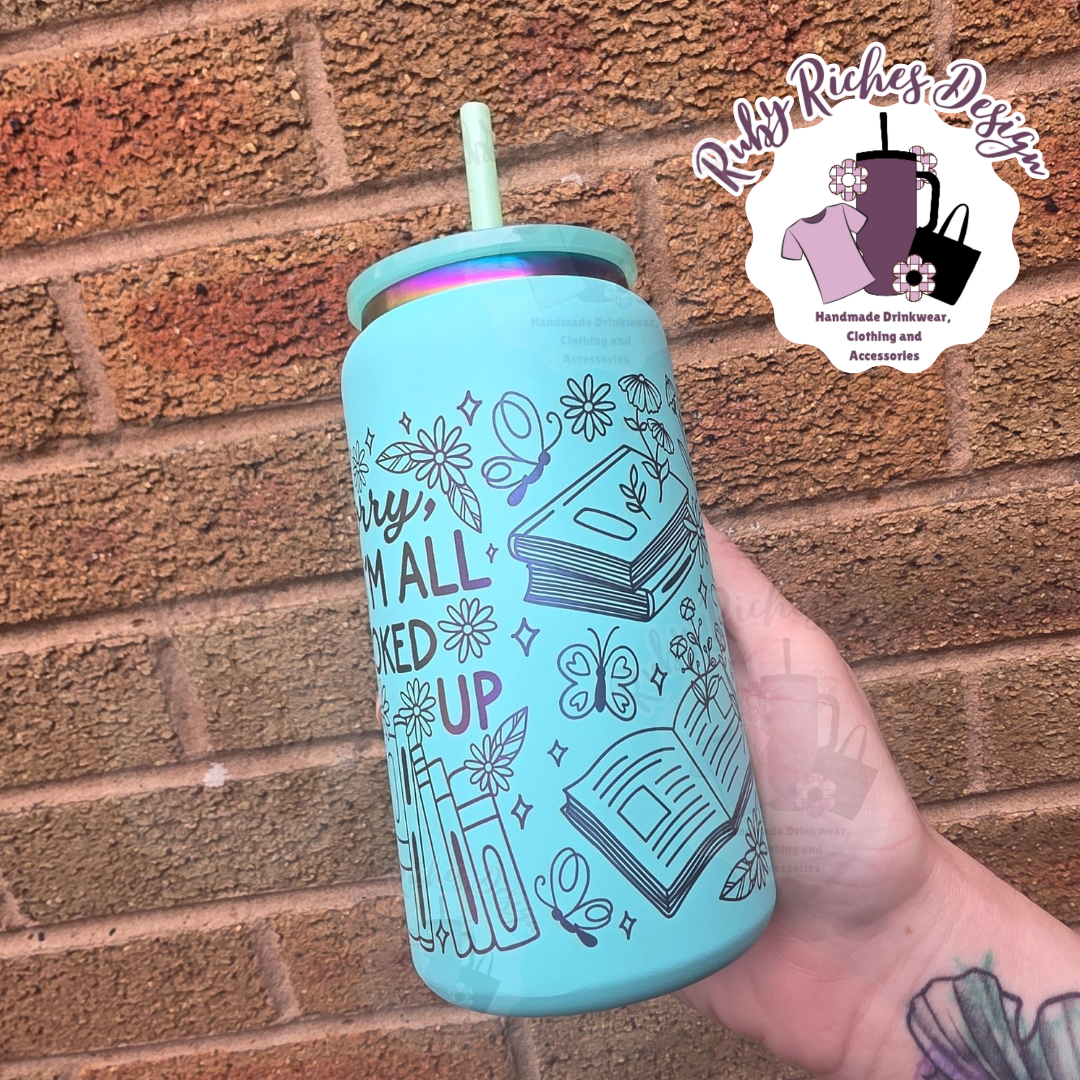 Teal Rainbow Plated Engraved Sorry im all booked up 16oz Double Wall Insulated Metal Tumbler