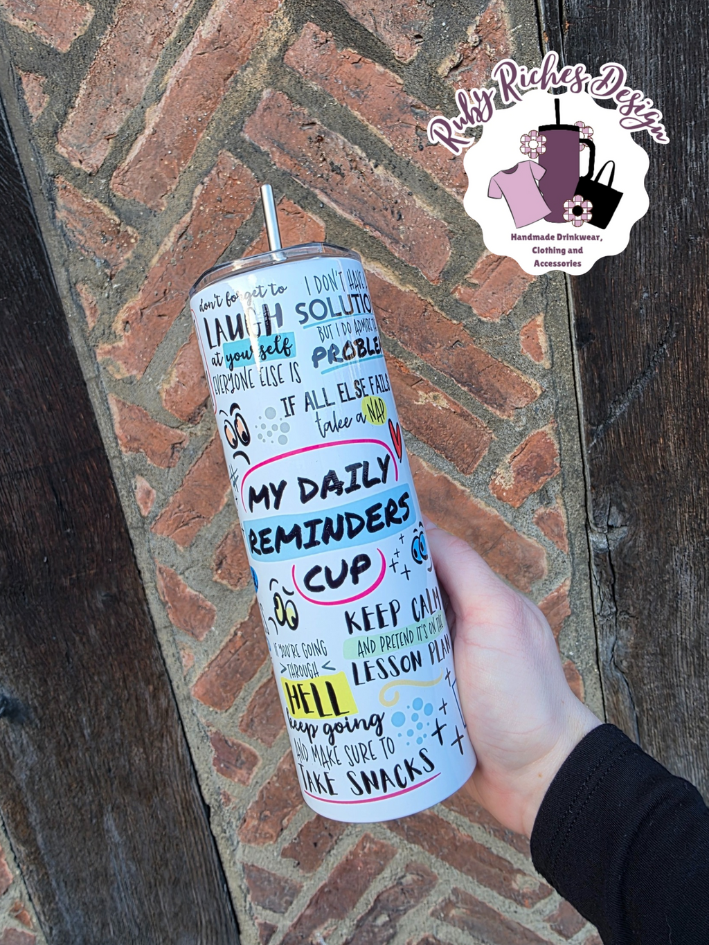 My Daily Reminders 20oz Metal Tumblers