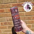Im A Multitasker 20oz Double Wall Insulated Metal Tumbler