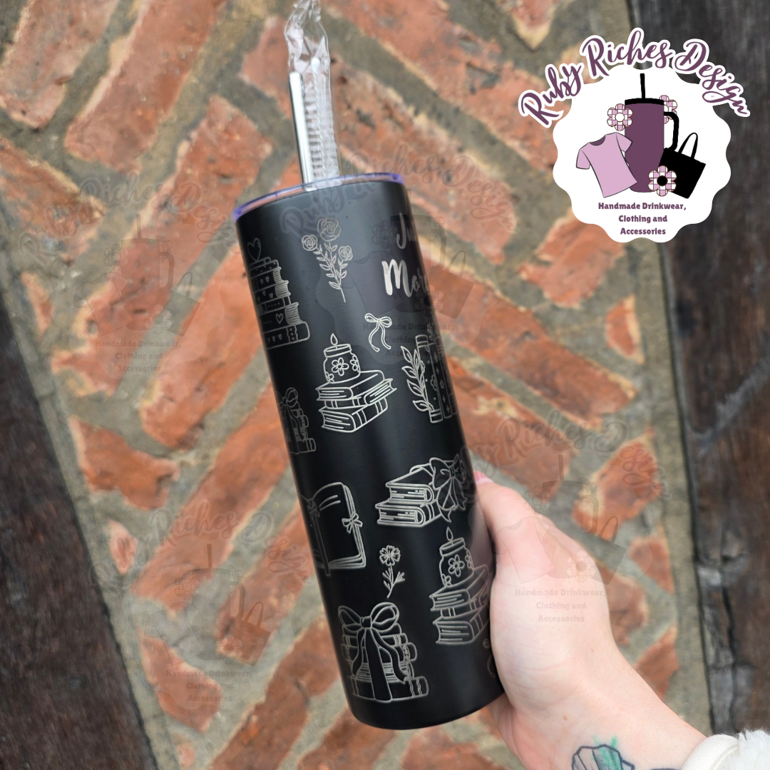 Just One More Chapter Engraved 20oz Double Wall Insulated Metal Tumbler