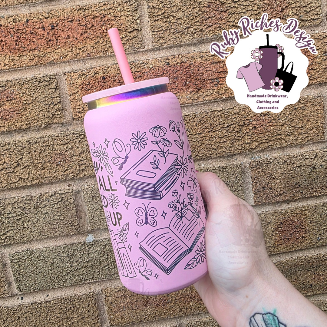 Sorry Im All Booked Up Rainbow Plated Engraved 16oz Double Wall Insulated Metal Tumbler