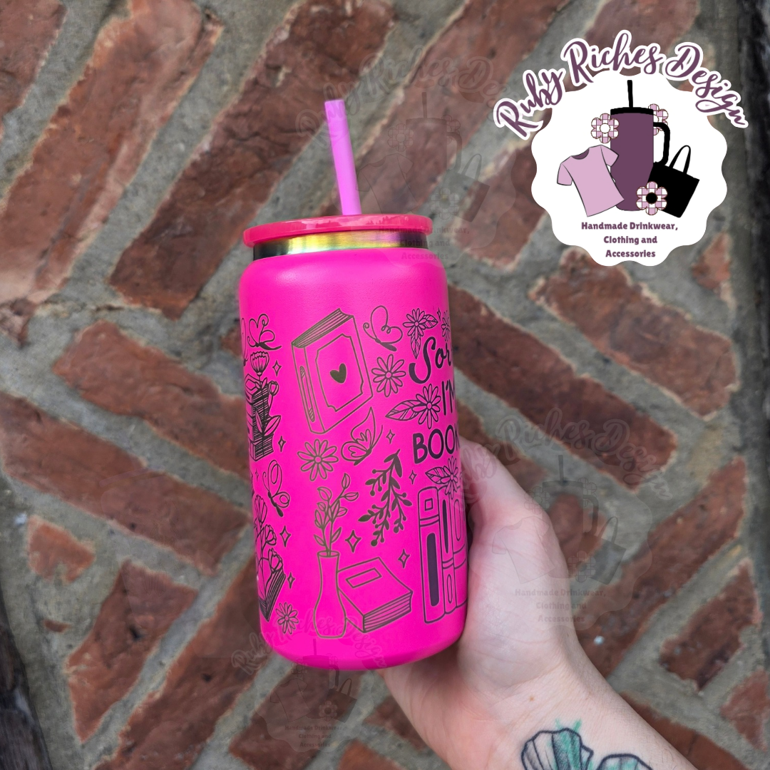 Sorry Im All Booked Up Engraved Rainbow plated metal tumbler
